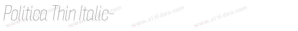 Politica Thin Italic字体转换
